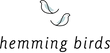 Hemming Birds